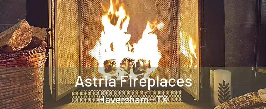 Astria Fireplaces Haversham - TX