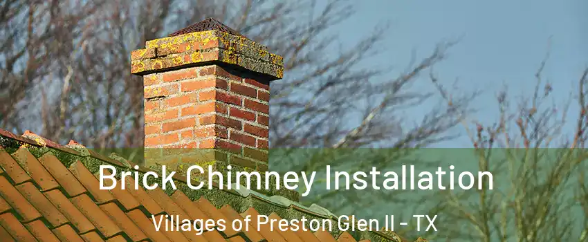 Brick Chimney Installation Villages of Preston Glen II - TX