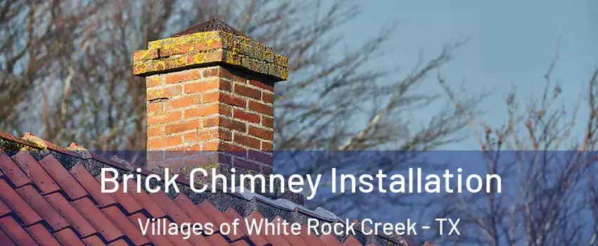 Brick Chimney Installation Villages of White Rock Creek - TX