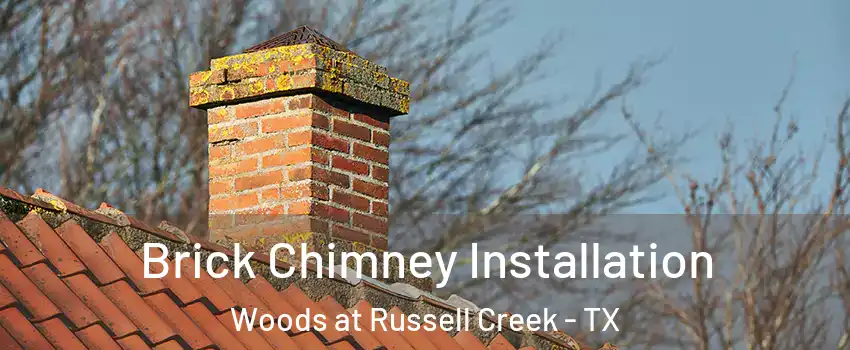 Brick Chimney Installation Woods at Russell Creek - TX