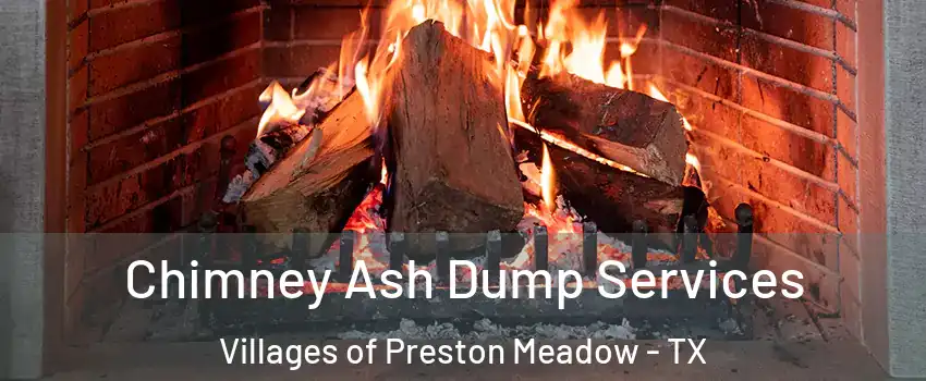 Chimney Ash Dump Services Villages of Preston Meadow - TX