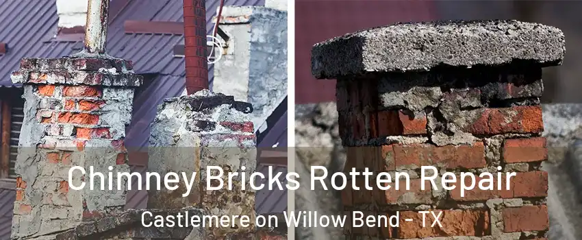 Chimney Bricks Rotten Repair Castlemere on Willow Bend - TX