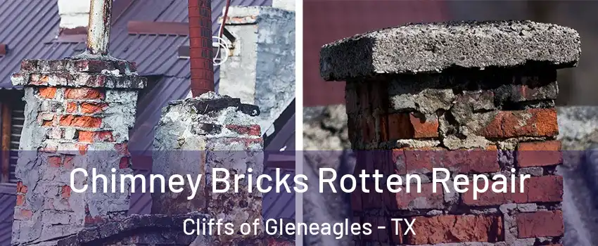 Chimney Bricks Rotten Repair Cliffs of Gleneagles - TX