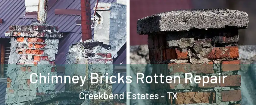 Chimney Bricks Rotten Repair Creekbend Estates - TX