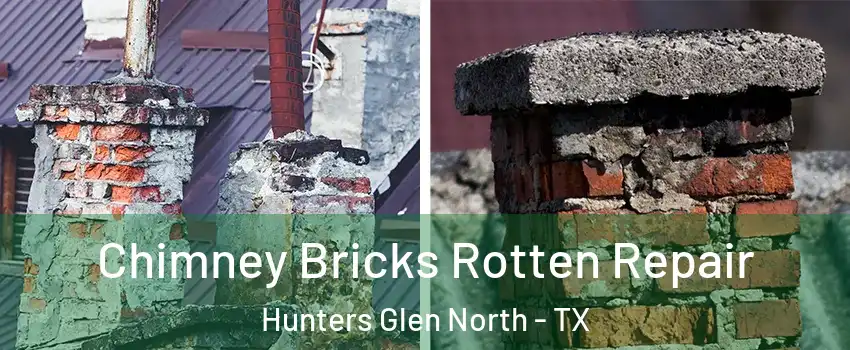 Chimney Bricks Rotten Repair Hunters Glen North - TX
