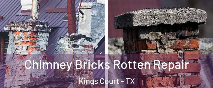 Chimney Bricks Rotten Repair Kings Court - TX