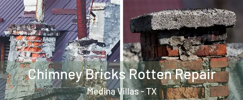 Chimney Bricks Rotten Repair Medina Villas - TX