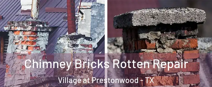 Chimney Bricks Rotten Repair Village at Prestonwood - TX