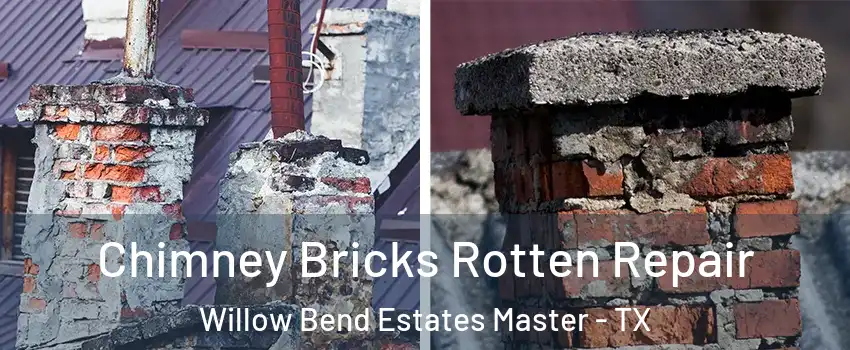 Chimney Bricks Rotten Repair Willow Bend Estates Master - TX