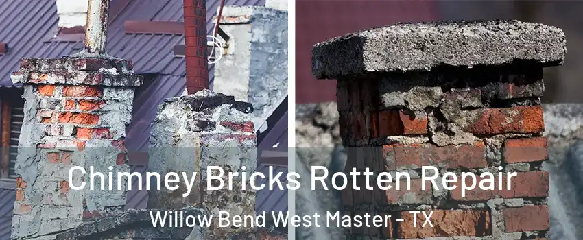 Chimney Bricks Rotten Repair Willow Bend West Master - TX