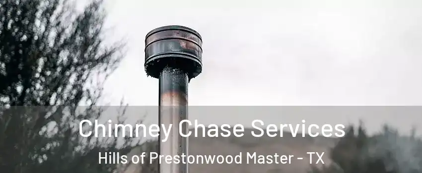 Chimney Chase Services Hills of Prestonwood Master - TX