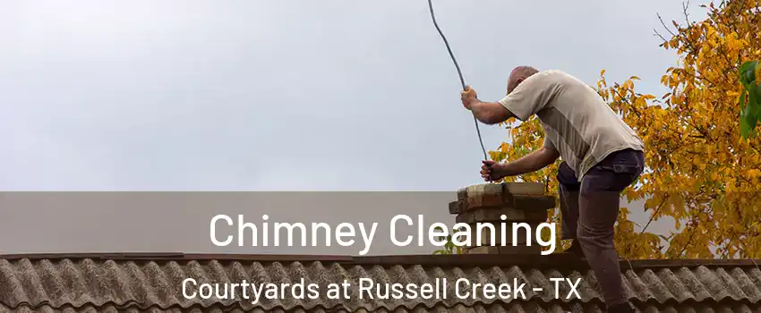 Chimney Cleaning Courtyards at Russell Creek - TX