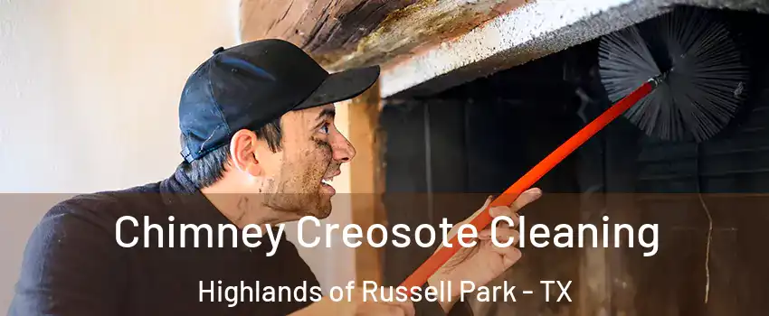 Chimney Creosote Cleaning Highlands of Russell Park - TX