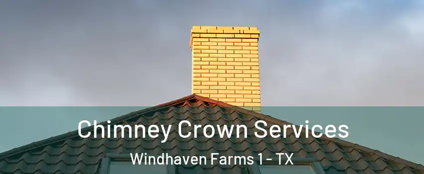 Chimney Crown Services Windhaven Farms 1 - TX