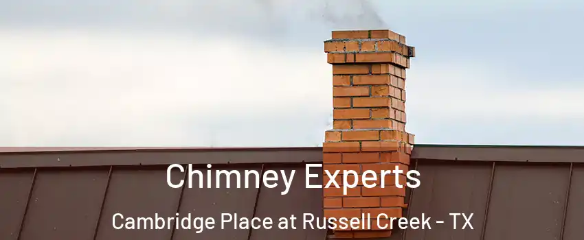 Chimney Experts Cambridge Place at Russell Creek - TX