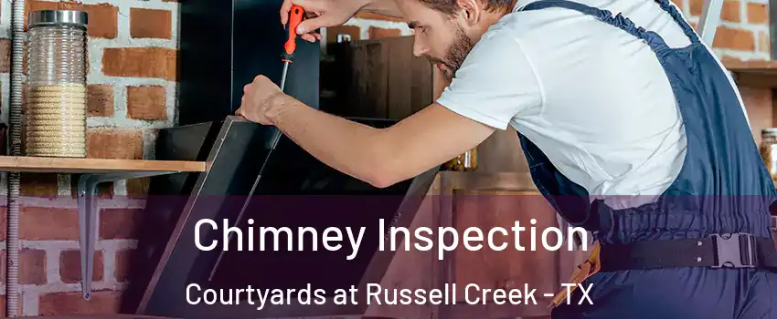 Chimney Inspection Courtyards at Russell Creek - TX