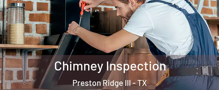 Chimney Inspection Preston Ridge III - TX