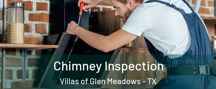 Chimney Inspection Villas of Glen Meadows - TX