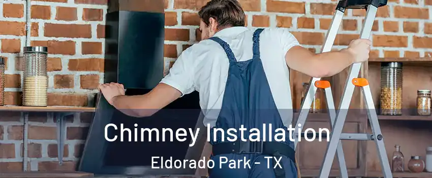 Chimney Installation Eldorado Park - TX