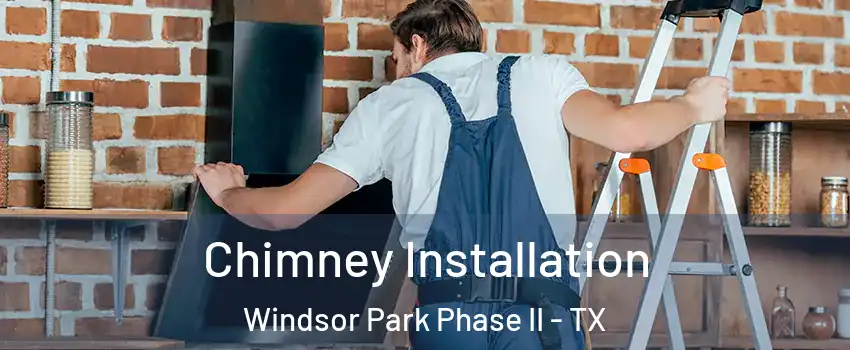 Chimney Installation Windsor Park Phase II - TX