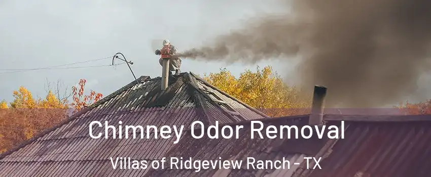 Chimney Odor Removal Villas of Ridgeview Ranch - TX