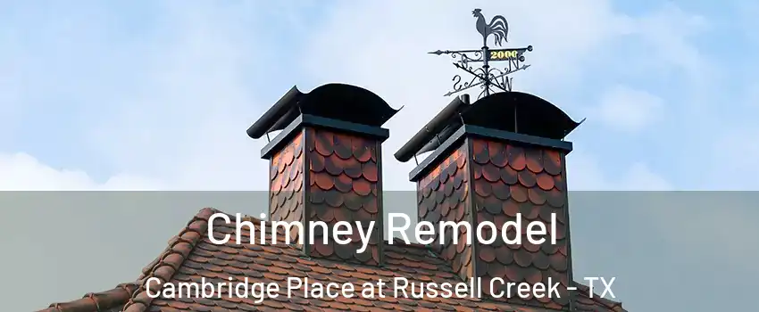 Chimney Remodel Cambridge Place at Russell Creek - TX