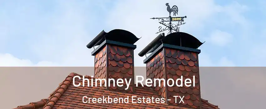 Chimney Remodel Creekbend Estates - TX