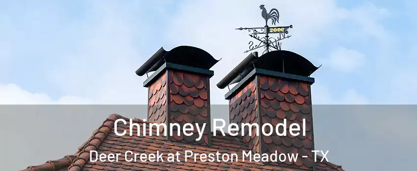 Chimney Remodel Deer Creek at Preston Meadow - TX