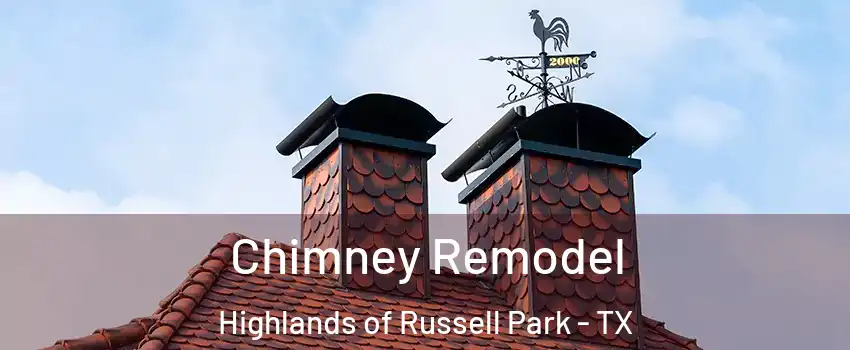 Chimney Remodel Highlands of Russell Park - TX