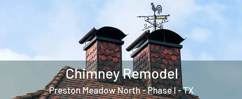 Chimney Remodel Preston Meadow North - Phase I - TX
