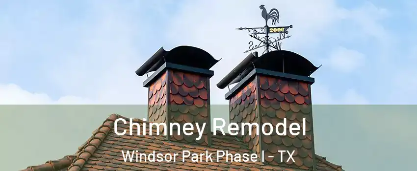 Chimney Remodel Windsor Park Phase I - TX