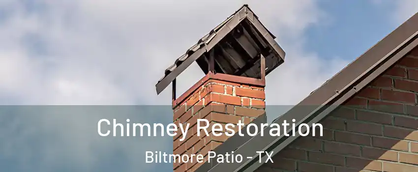 Chimney Restoration Biltmore Patio - TX