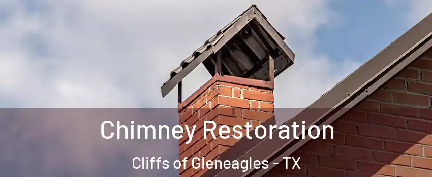 Chimney Restoration Cliffs of Gleneagles - TX