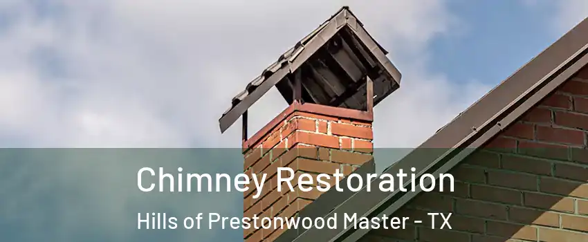 Chimney Restoration Hills of Prestonwood Master - TX