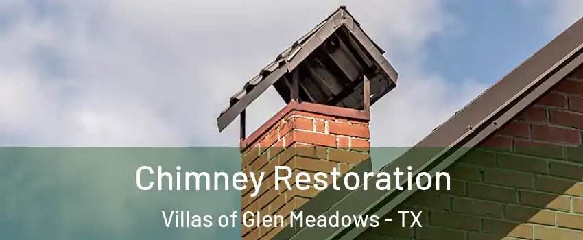 Chimney Restoration Villas of Glen Meadows - TX