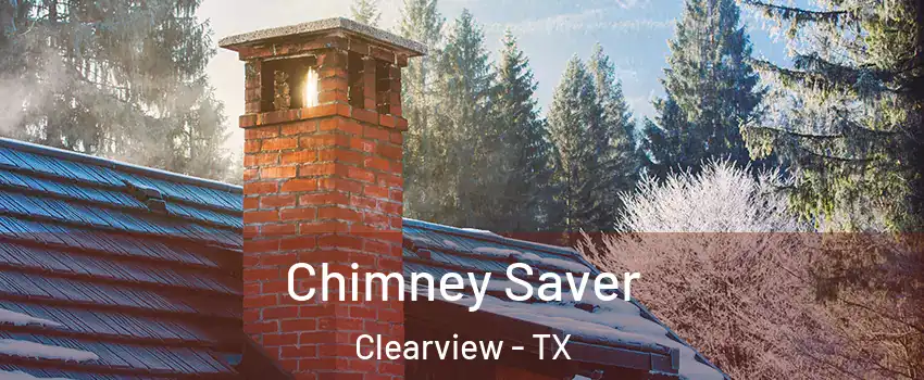 Chimney Saver Clearview - TX