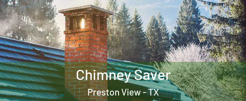 Chimney Saver Preston View - TX