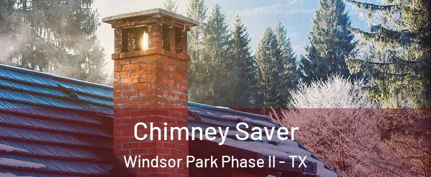 Chimney Saver Windsor Park Phase II - TX
