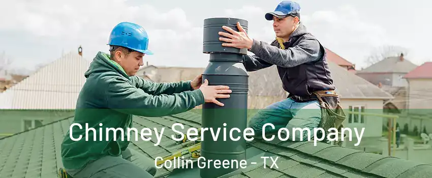 Chimney Service Company Collin Greene - TX