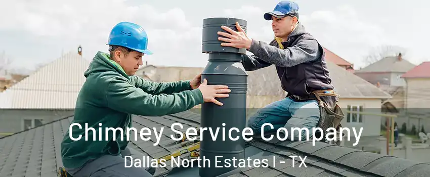 Chimney Service Company Dallas North Estates I - TX