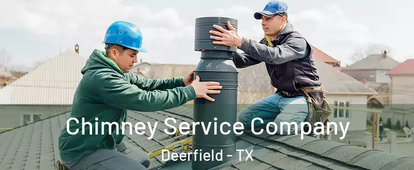 Chimney Service Company Deerfield - TX