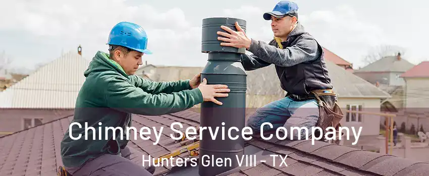 Chimney Service Company Hunters Glen VIII - TX