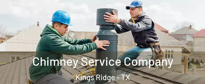 Chimney Service Company Kings Ridge - TX