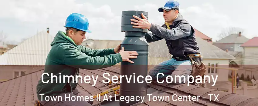 Chimney Service Company Town Homes II At Legacy Town Center - TX