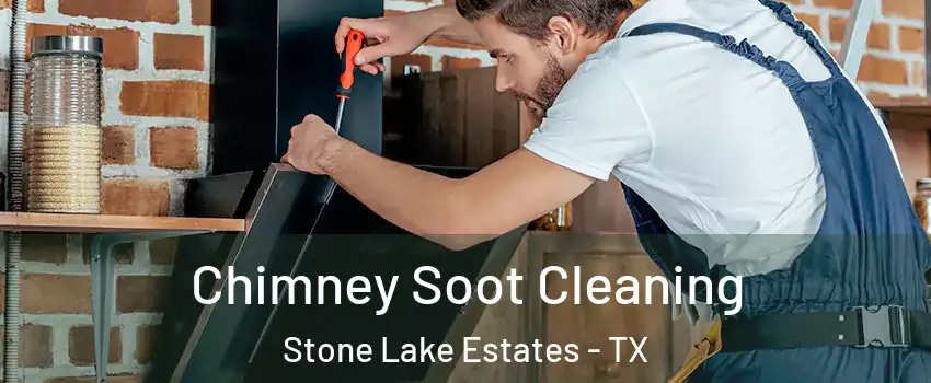 Chimney Soot Cleaning Stone Lake Estates - TX