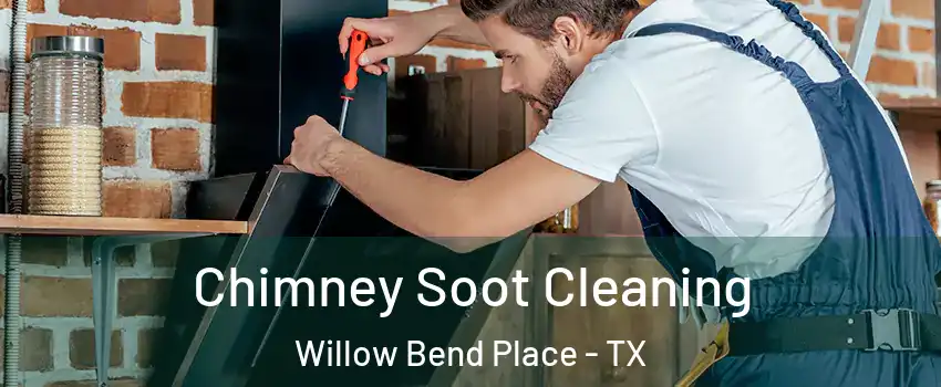 Chimney Soot Cleaning Willow Bend Place - TX