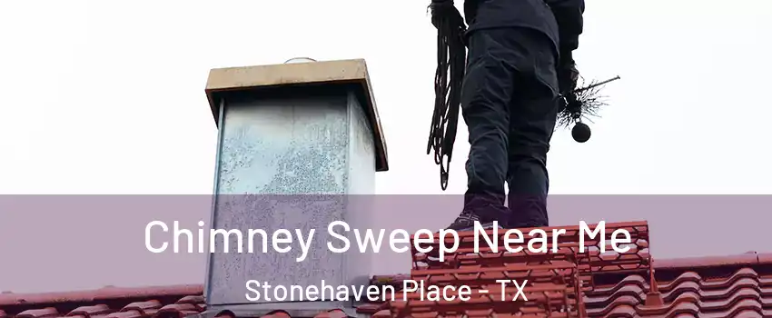 Chimney Sweep Near Me Stonehaven Place - TX