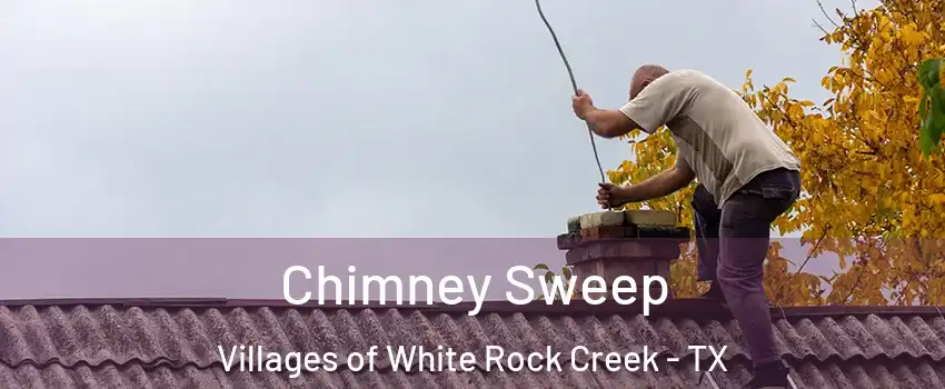 Chimney Sweep Villages of White Rock Creek - TX