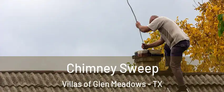 Chimney Sweep Villas of Glen Meadows - TX
