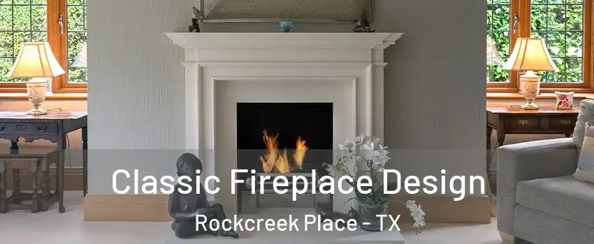 Classic Fireplace Design Rockcreek Place - TX